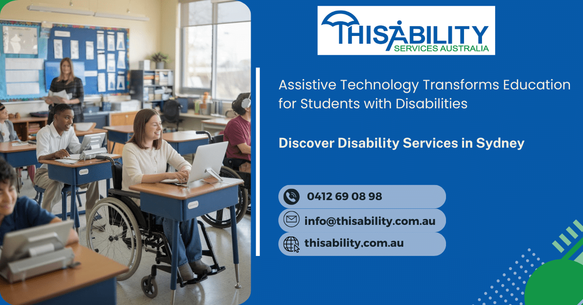 How Assistive Technology Transforms Education for Students with Disabilities