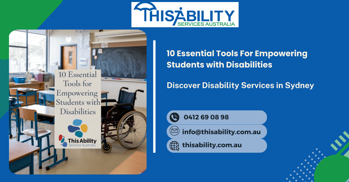 10 Essential Tools For Empowering Students with Disabilities: The Ultimate Guide